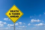 May be an image of text that says 'DEATH &amp; TAXES AHEAD'