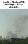 Gali būti ‎tekstas „‎Iran Fires Missiles at U.S. Base in Qatar, Iranian Officials Say Tehran سللما‎“‎ vaizdas