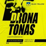 Gali būti tekstas „BLUE/ LUE/YELLOW DRONA TONAS LAIMI IŠTVERMINGIAUSI 1mln. Eur dronams Ukrainai 07.14 1499 (10 Eur) 1482 (5 Eur) 09.14“ vaizdas