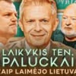 Laikykitės ten, Paluckai ir LSDP | PALUCKAS ATSISTATYDINO | NAUSĖDA vs GENTVILAS | Andrius Tapinas